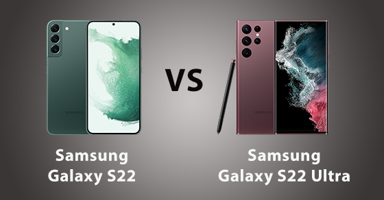 So sánh Samsung Galaxy S22 5G và Galaxy S22 Ultra 5G - Khác biệt ở đâu
