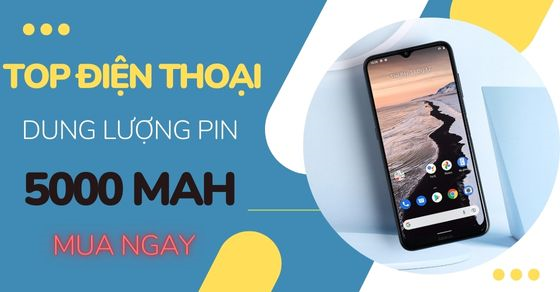 TOP 10 điện thoại pin 5000 mAh hôm nay tại Thế Giới Di Động