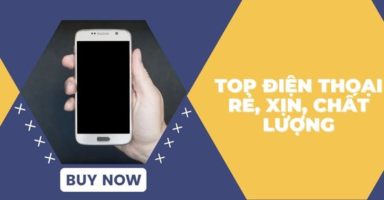 TOP 10 điện thoại rẻ mà xịn, chất lượng tốt được săn đón tại TGDĐ