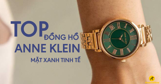 Top 9 đồng hồ ANNE KLEIN mặt xanh tinh tế, phong cách tại TGDĐ - Thegioididong.com