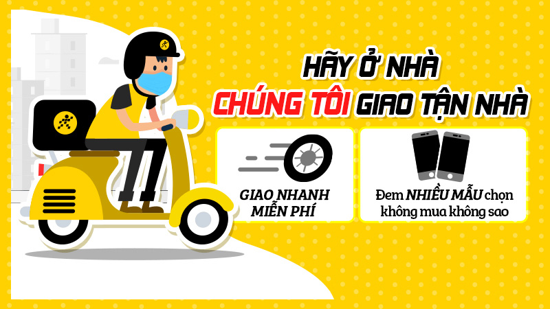 Thế Giới Di Động hỗ trợ giao hàng tại nhà, bạn không phải di chuyển xa