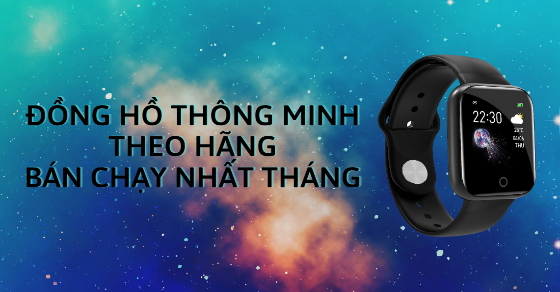 Tổng hợp đồng hồ thông minh theo hãng bán chạy tháng 6/2022 tại TGDĐ
