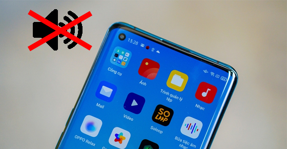 Hướng dẫn cách khắc phục lỗi điện thoại OPPO bị mất tiếng hiệu quả