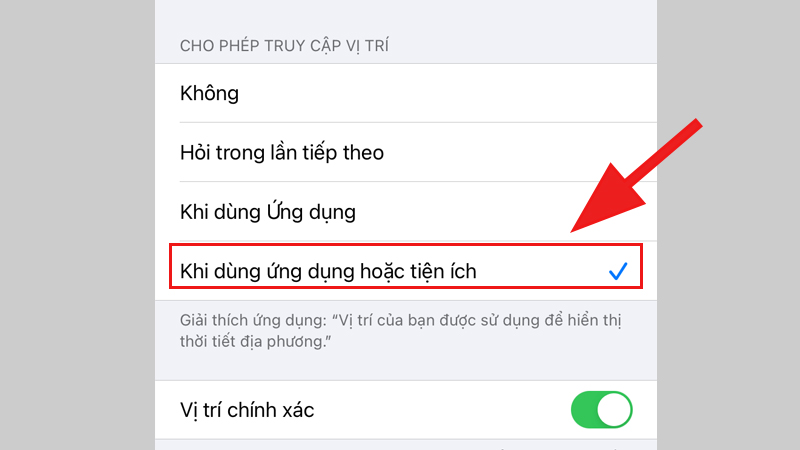 Chọn vào mục Khi dùng ứng dụng hoặc tiện ích