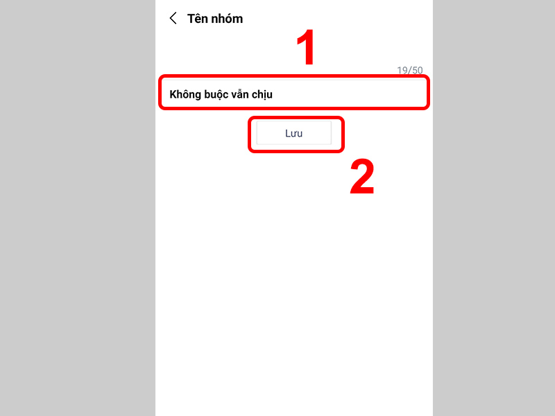 Nhập Tên nhóm muốn đổi và nhấn Lưu