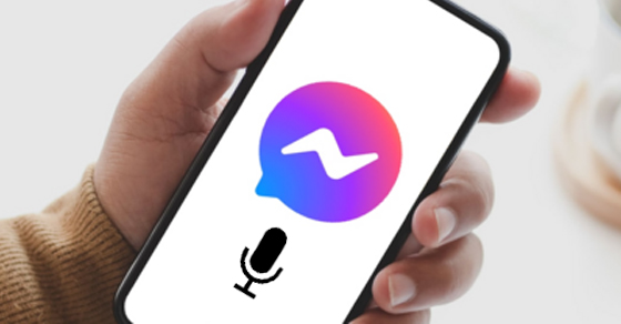 Cách gửi file ghi âm qua Messenger trên iPhone, điện thoại Android