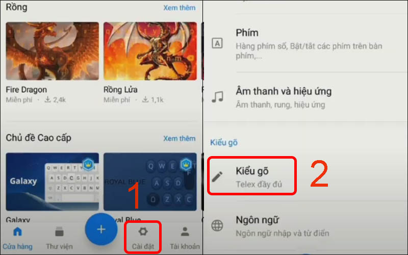 Nhấn v&agrave;o C&agrave;i đặt rồi chọn Kiểu g&otilde;