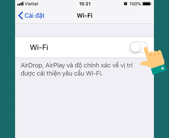 Bước 3:Chọn vào công tắc để bật Wi-Fi.