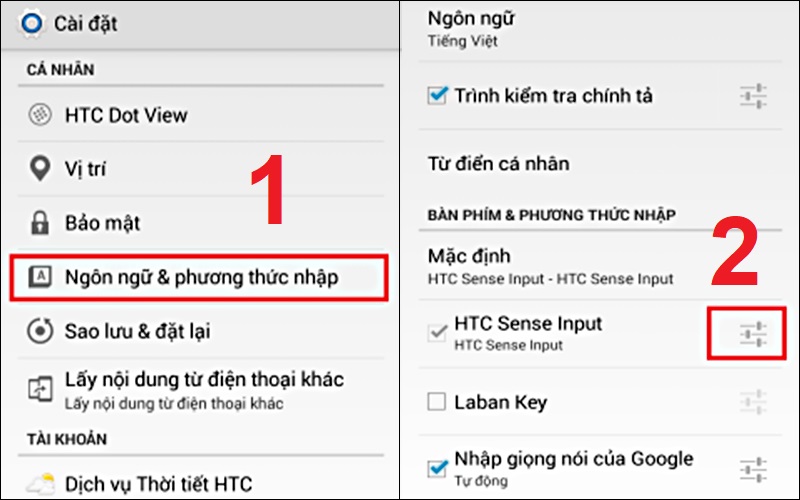 Ở phần HTC Sense Input bạn chọn v&agrave;o biểu tượng C&agrave;i đặt