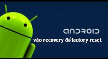 Khôi phục cài đặt gốc - Hard Reset Asus Zenfone