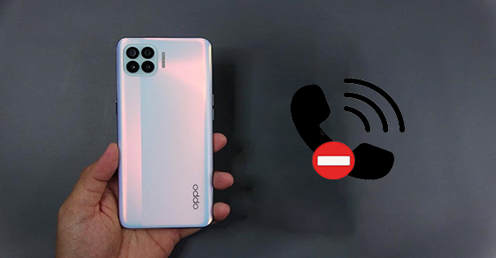 Cách chặn, bỏ chặn số điện thoại trên điện thoại OPPO cực đơn giản