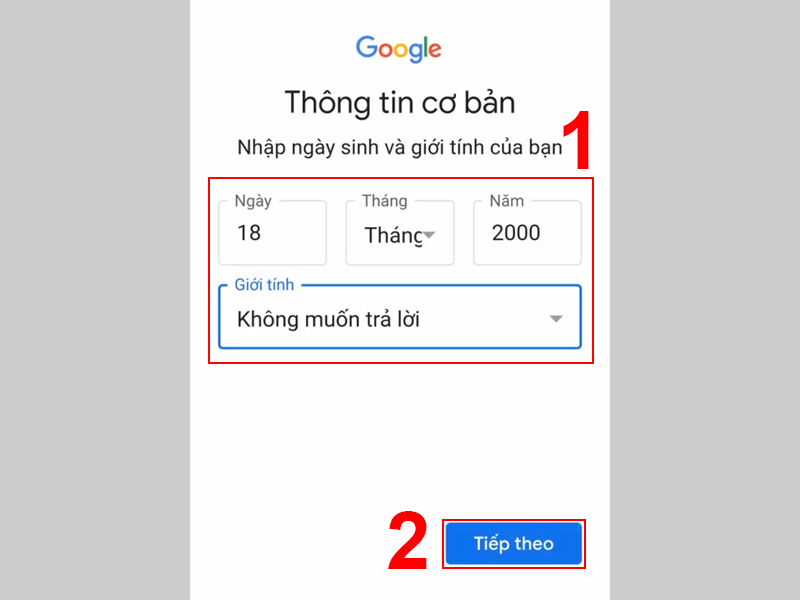 Nhập ngày tháng năm sinh giới tính và nhấn Tiếp theo