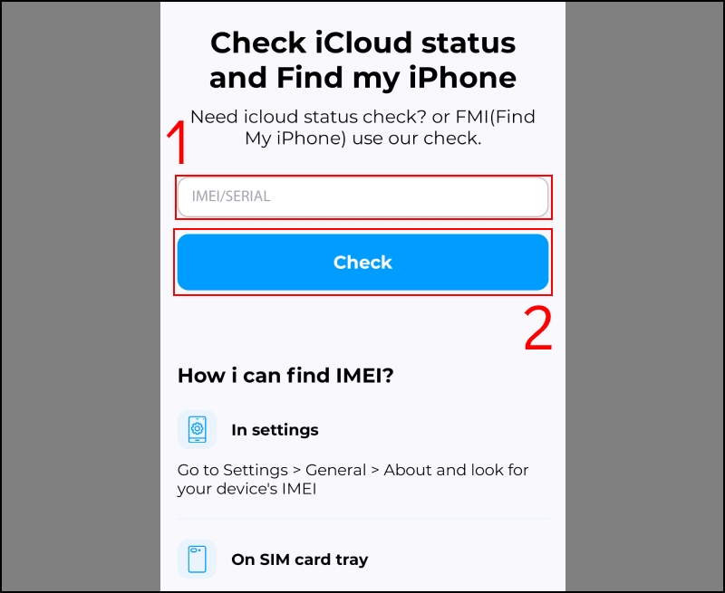Nhập vào IMEI điện thoại để kiểm tra trang thái iCloud và Tìm thiết bị