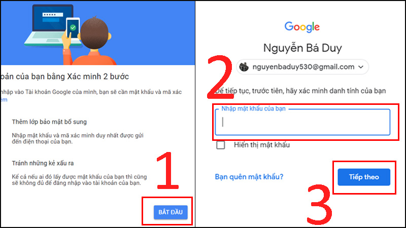 Chọn BẮT ĐẦU > Nhập lại mật khẩu của bạn > Chọn Tiếp theo