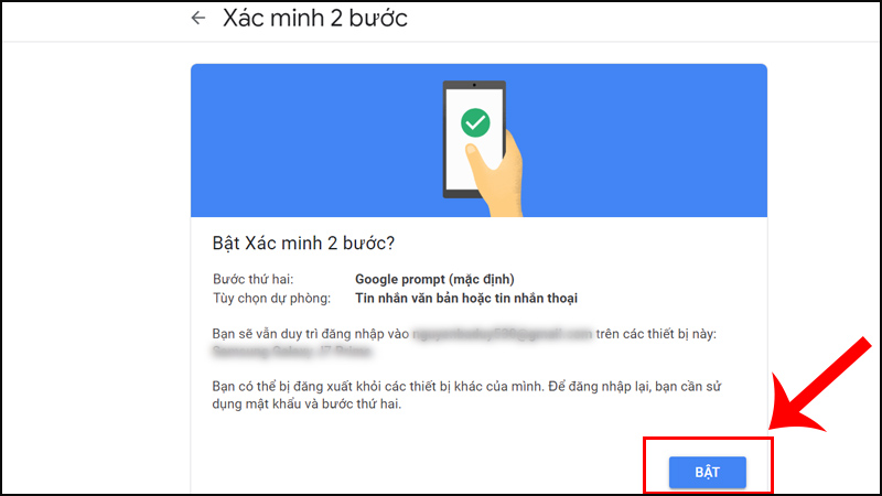 Bước 6: Nhấn vào nút Bật và hoàn tất quá trình bảo mật 2 lớp cho Gmail.