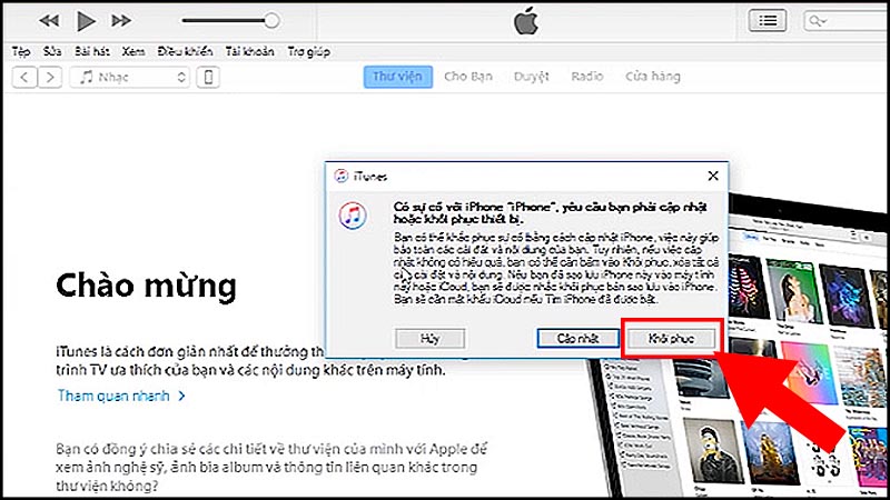 Mở ứng dụng iTunes trên máy tính và chọn Khôi phục