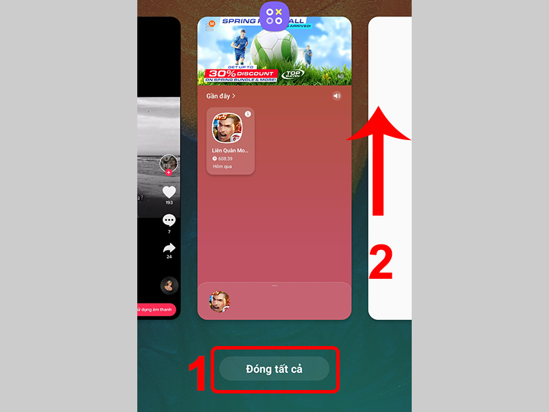Vuốt lên hoặc nhấn Đóng tất cả để tắt ứng dụng ngầm