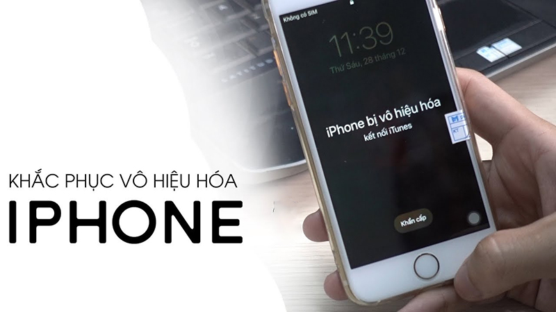 Làm gì khi iPhone bị vô hiệu hoá