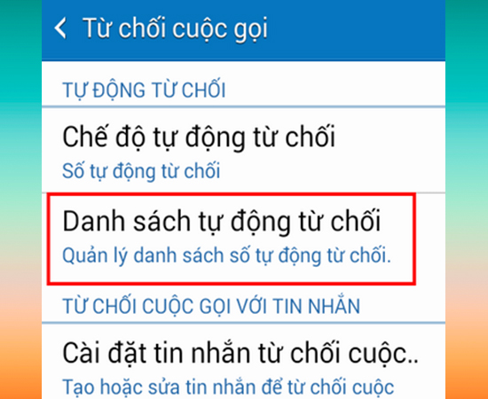 Chọn Danh sách tự động từ chối