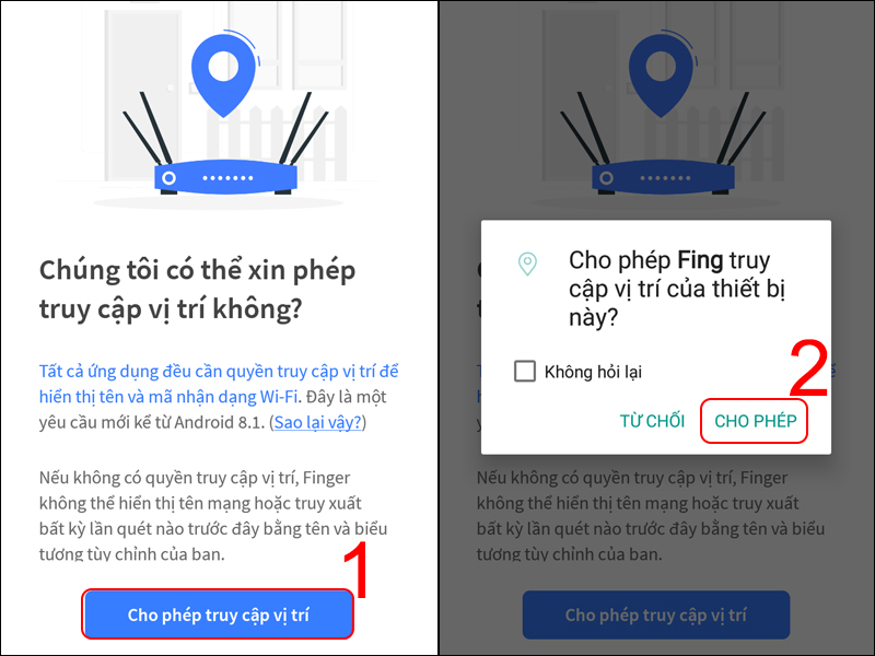 Chọn Cho phép truy cập vị trí và nhấn Cho phép