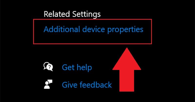 Chọn Additional device properties