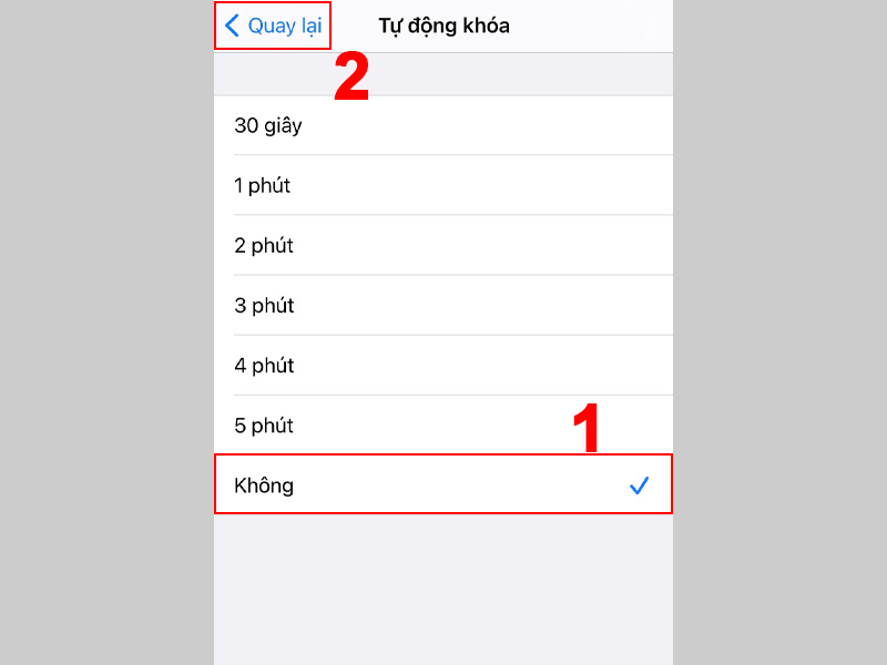 Chọn Không để tắt tính năng tự động khóa và nhấn Quay lại để lưu