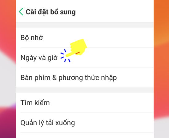 - Bước 3: Sau đó bạn hãy vào Ngày và giờ.