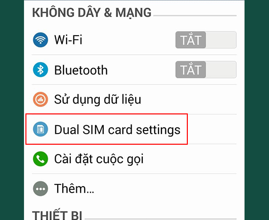 Bước 1: Vào Cài đặt > Chọn Dual SIM card settings