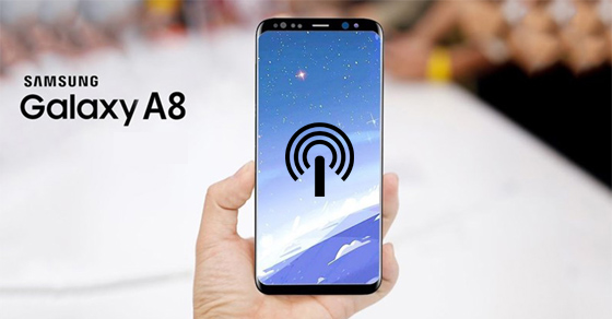 4 bước để phát Wifi trên Samsung Galaxy A8 chính xác nhất