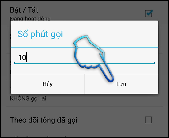 - Bước 4: Nhập thời gian bạn muốn tự ngắt cuộc gọi và Lưu.