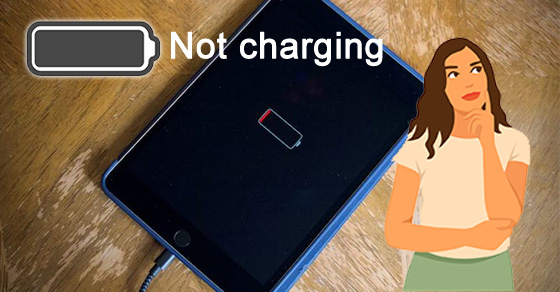iPad thông báo, hiển thị đang không sạc - Nguyên nhân & cách khắc phục