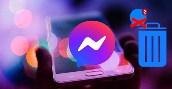Tin nhắn Messenger bị mất - Nguyên nhân và cách khắc phục cực hiệu quả