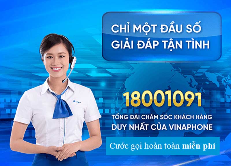 Gọi hotline tổng đài 18001091 của Vinaphone để hỗ trợ