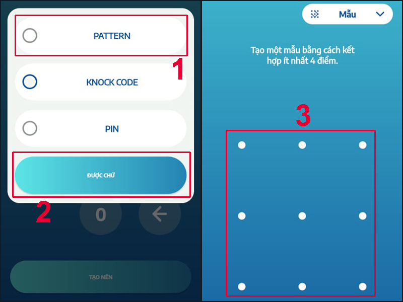 Chọn PATTERN và vẽ hình bạn muốn để thiết lập mã bảo mật dạng hình
