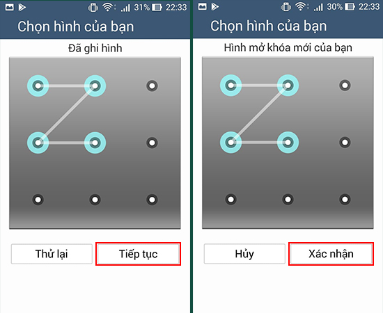 Bước 4: Thực hiện vẽ h&igrave;nh bảo mật. Sau khi vẽ, chọn Tiếp tục v&agrave; X&aacute;c nhận để ho&agrave;n tất c&agrave;i đặt.