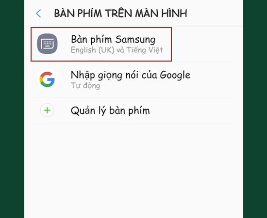 Bước 4: Tại đây, chọn Bàn phím Samsung.