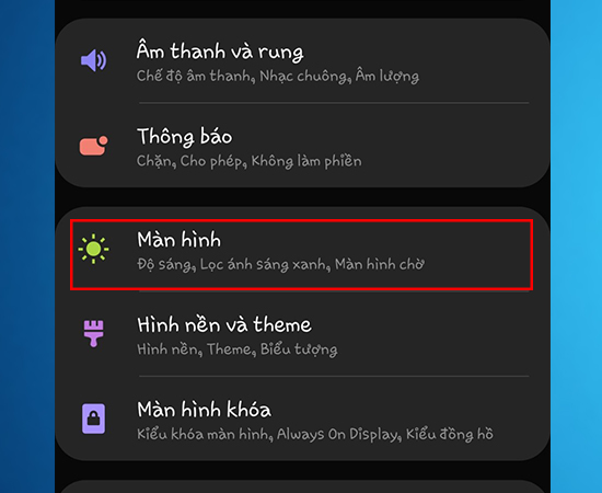 Bước 2: Tiếp theo các bạn chọn Màn hình