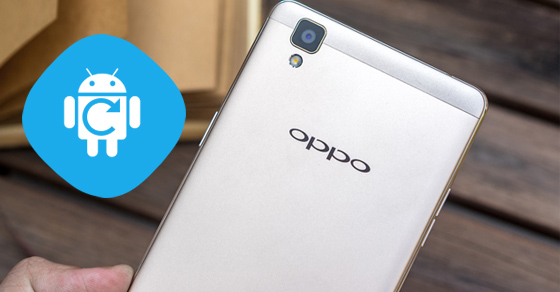 5 bước khôi phục cài đặt gốc trên điện thoại OPPO F1
