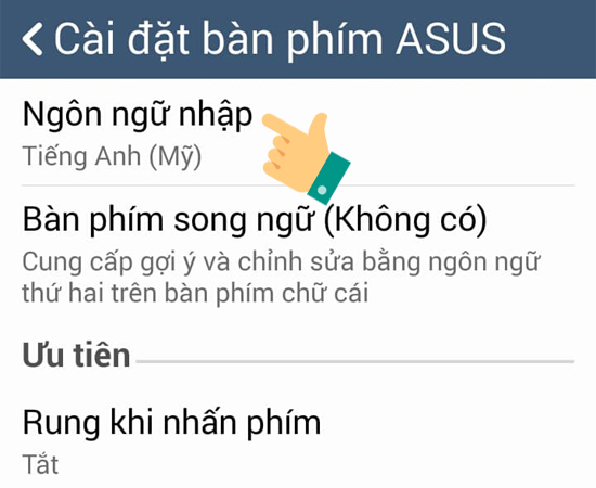 Bước 4: Bạn chọn vào Ngôn ngữ nhập.