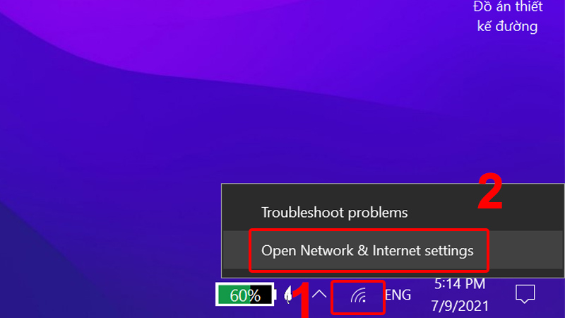 Click chuột phải vào biểu tượng WiFi và chọn Open Network & Internet settings