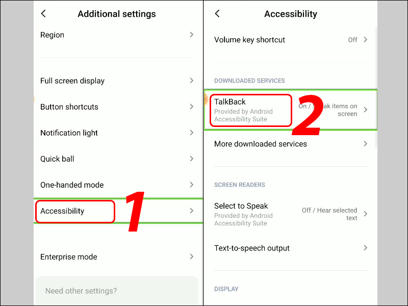 Chọn hỗ trợ tiếp cận, tiếp tục chọn TalkBack