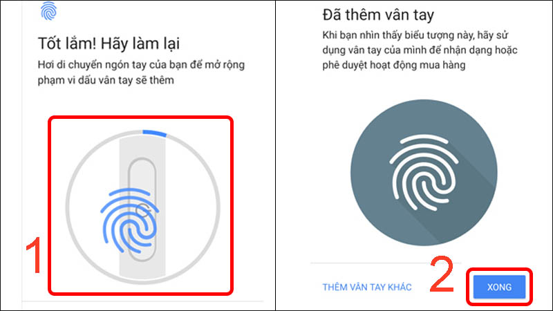 Chạm vào cảm biến để điện thoại nhận diện vân tay rồi nhấp vào XONG
