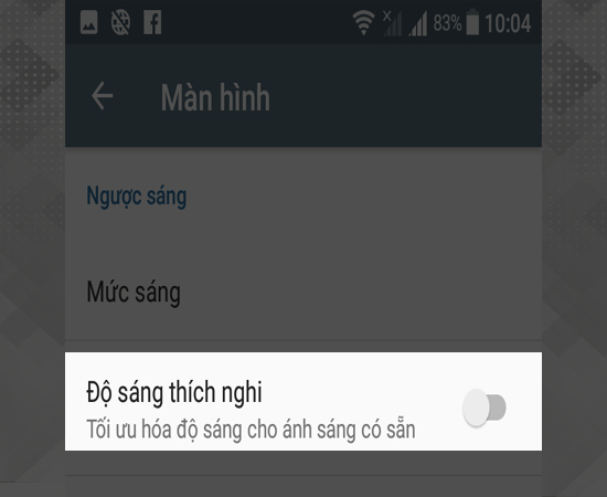 Bước 3. Chọn b&acirc;̣t đ&ocirc;̣ sáng thích nghi.