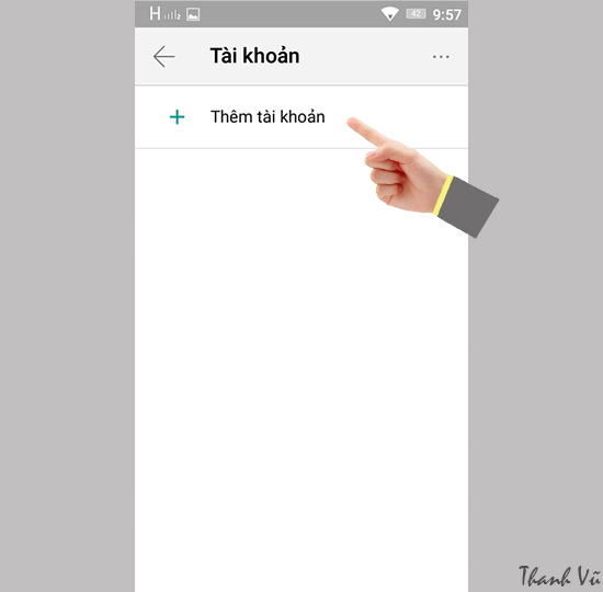 Chọn Thêm tài khoản​