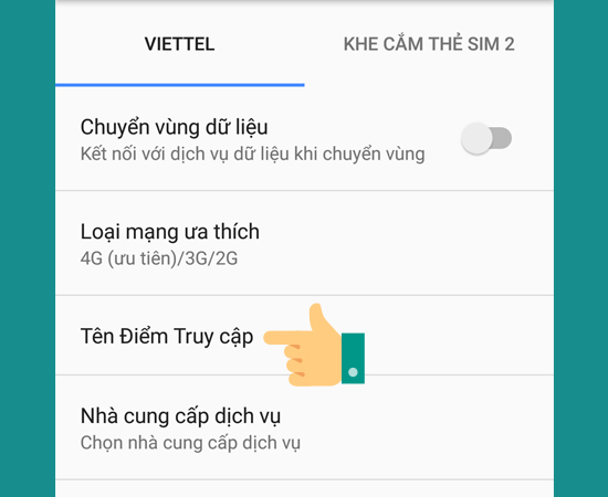 Bước 4: Tại đây, hãy chọn Tên Điểm Truy Cập để thực hiện thiết lập cấu hình.