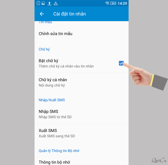 Cài đặt tin nhắn >Tick chọn bật chữ ký.