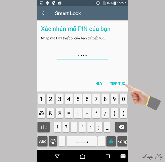 Xác nhận lại mật khẩu khóa màn hình. Ở đây mình chọn là mã PIN