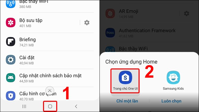 Nhấn nút Home và chọn Trang chủ One UI để trở lại giao diện hệ thống