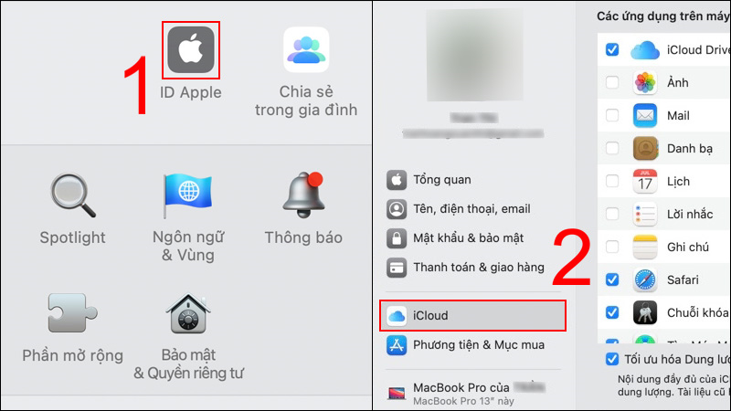 Chọn ID Apple rồi v&agrave;o mục iCloud