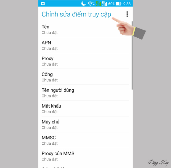 Bước 8: Nhập các thông số APN của nhà mạng đang dùng.
